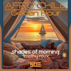 Shades of Morning (Afro Chill)