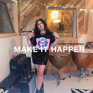 Make It Happen (feat. Terem)