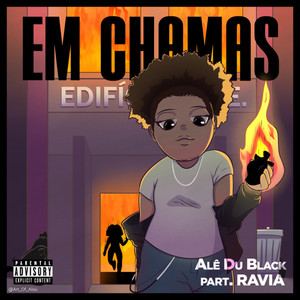 Em Chamas (Explicit)