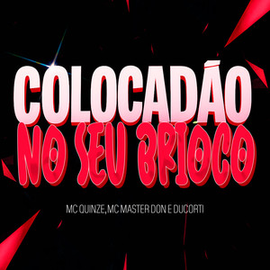 Colocadão No Seu Brioco (Explicit)