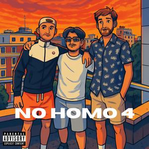 NO HOMO 4 (feat. Les Lutins|Explicit)