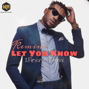 Let You Know (Remix)