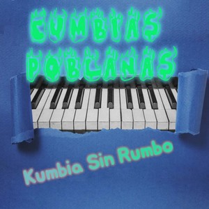 Kumbia Sin Rumbo
