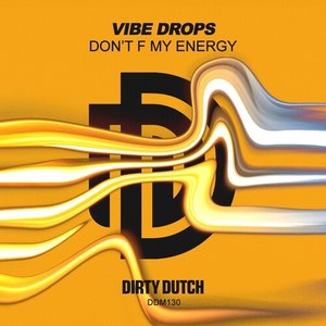 Don't F My Energy (Explicit)