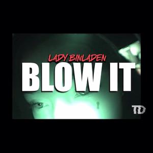Blow It (Explicit)