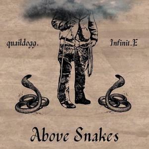 Above Snakes