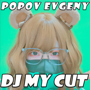 Dj My Cut