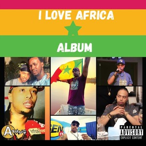 I Love Africa (Explicit)