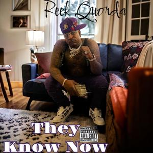 They Know Now (Explicit)