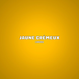 JAUNE CRÉMEUX (Explicit)
