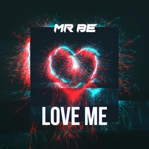 Love Me