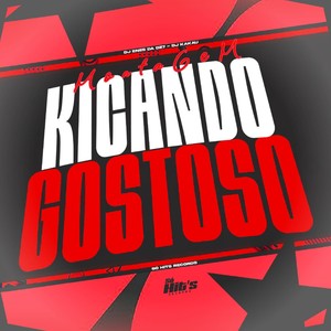 Montagem Kicando Gostoso (Explicit)