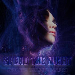 Spend The Night