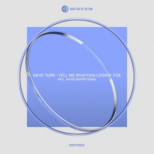 Tell Me Whatcha Lookin' Foe