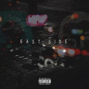 East Side (feat. Lutee Lowenzo) (Explicit)