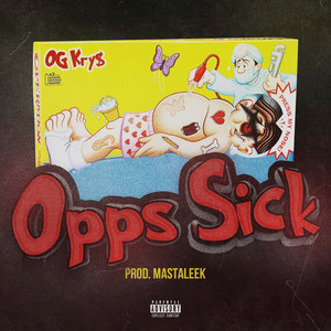 Opps Sick (Explicit)