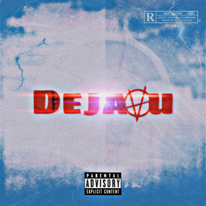 Dejavu (Explicit)