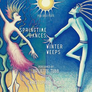 Springtime Dances, Winter Weeps (feat. Brijette Tubb)