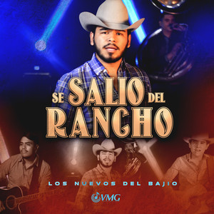 Se Salio del Rancho