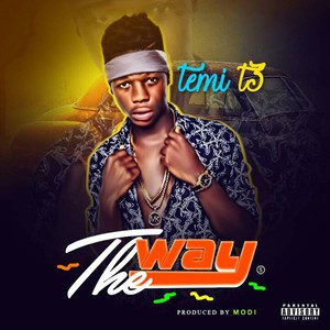 The Way (Explicit)