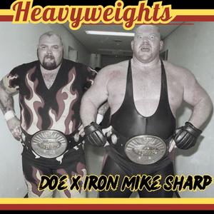 Heavyweights (feat. Doe)