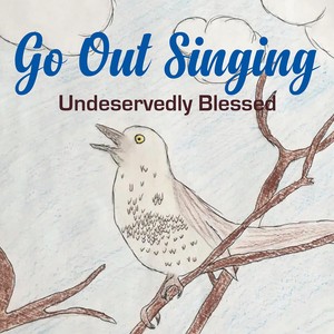 Go out Singing