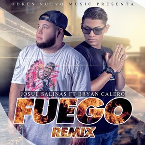 Fuego[feat. Brayan Calero] (Remix)