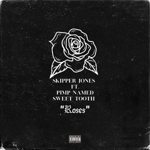 Roses (Explicit)