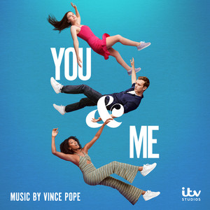 You & Me (Original Television Soundtrack) (你和我 电视剧原声带)