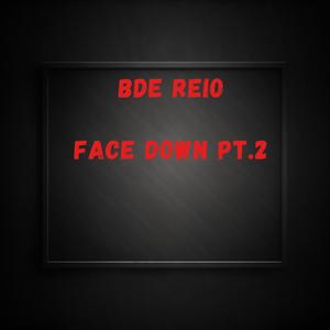 Face Down, Pt. 2 (Explicit)