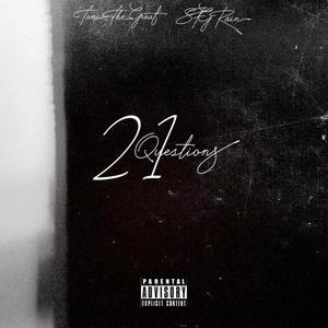 21 Questions (feat. SFG Rain) [Explicit]