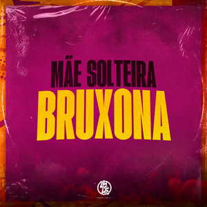 Mãe Solteira Bruxona (Explicit)