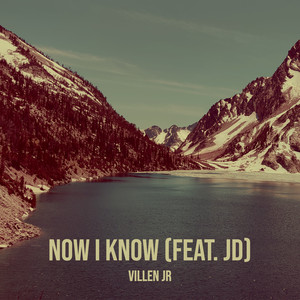 Now I Know (Explicit)