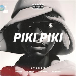 Piki Piki (feat. Thato Nchetu & David Enkay)