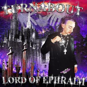 Lord Of Ephraim (Explicit)