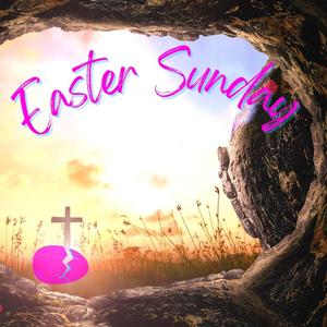 Easter Sunday!