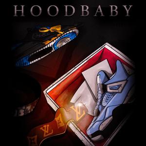 Hood Baby (feat. R-Esquer) [Explicit]