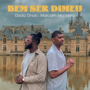 Bem Ser Dimeu (feat. Maicam Monteiro)