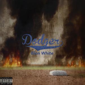 Dodger (Explicit)