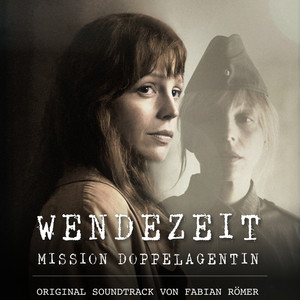 Wendezeit (Original Motion Picture Soundtrack)