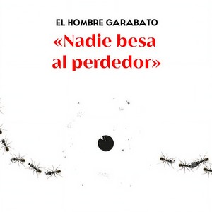 Nadie besa al perdedor