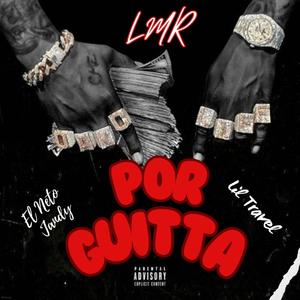 POR GUITTA (feat. LIL TRAVEL) (UNGIRO REC Remix)