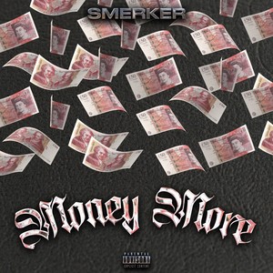 Money More (Explicit)