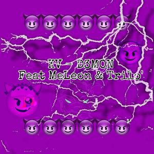 D3MON(feat. MeLeon & Trilo’) (Explicit)