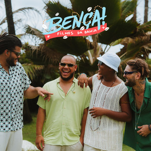 Bença (Completo) [Explicit]