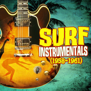 Surf Instrumentals (1958-1961)