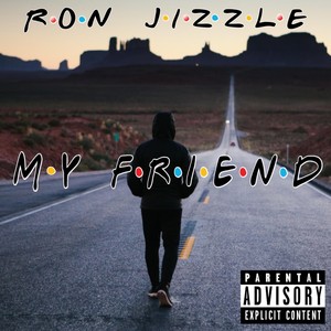 My Friend (Explicit)