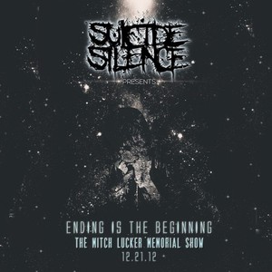 Entitled Ending is the Beginning: The Mitch Lucker Memorial Show