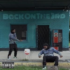 Back On The 3rd (Explicit)