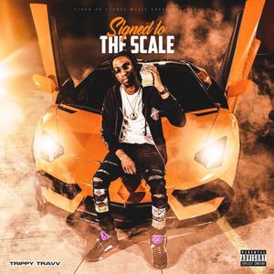 Signed To The Scale (Explicit)